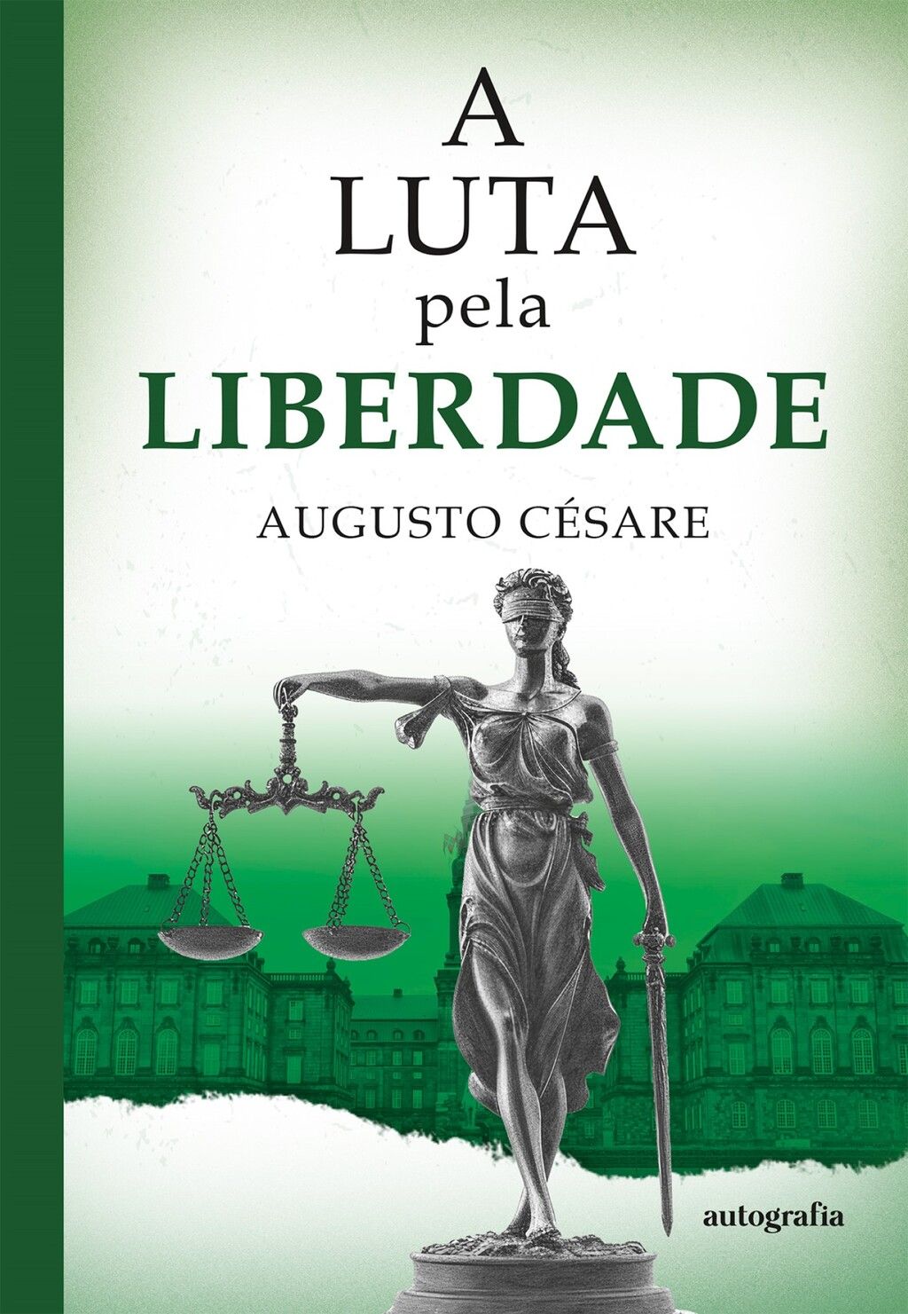 A Luta pela Liberdade