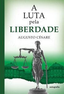 A Luta pela Liberdade