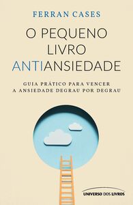 O pequeno livro antiansiedade