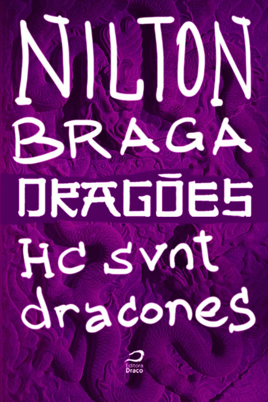 Dragões - Hc Svnt Dracones