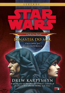 Star Wars – Darth Bane: dinastia do mal