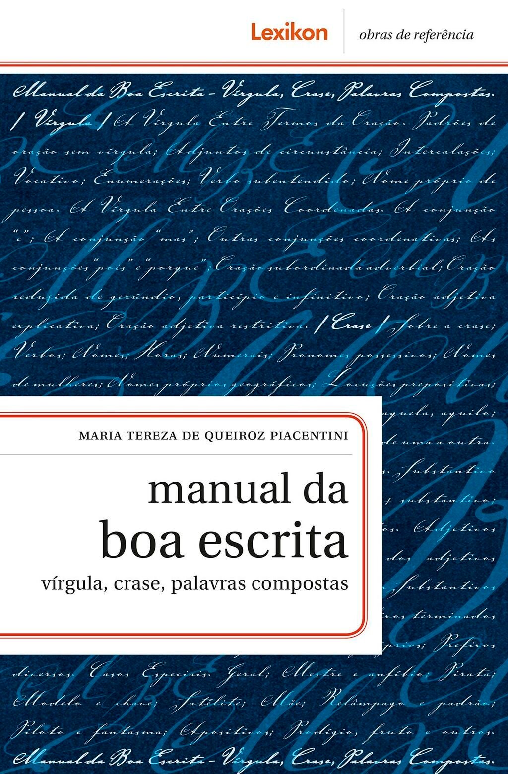 Manual da boa escrita: vírgula, crase, palavras compostas