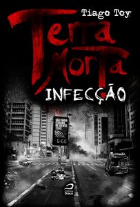 Terra Morta: Infecção