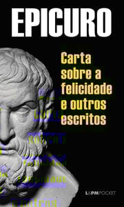 Cartas sobre a felicidade e outros escritos
