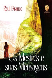 Os Mestres e suas Mensagens