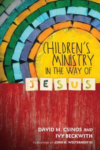 Children's Ministry in the Way of Jesus