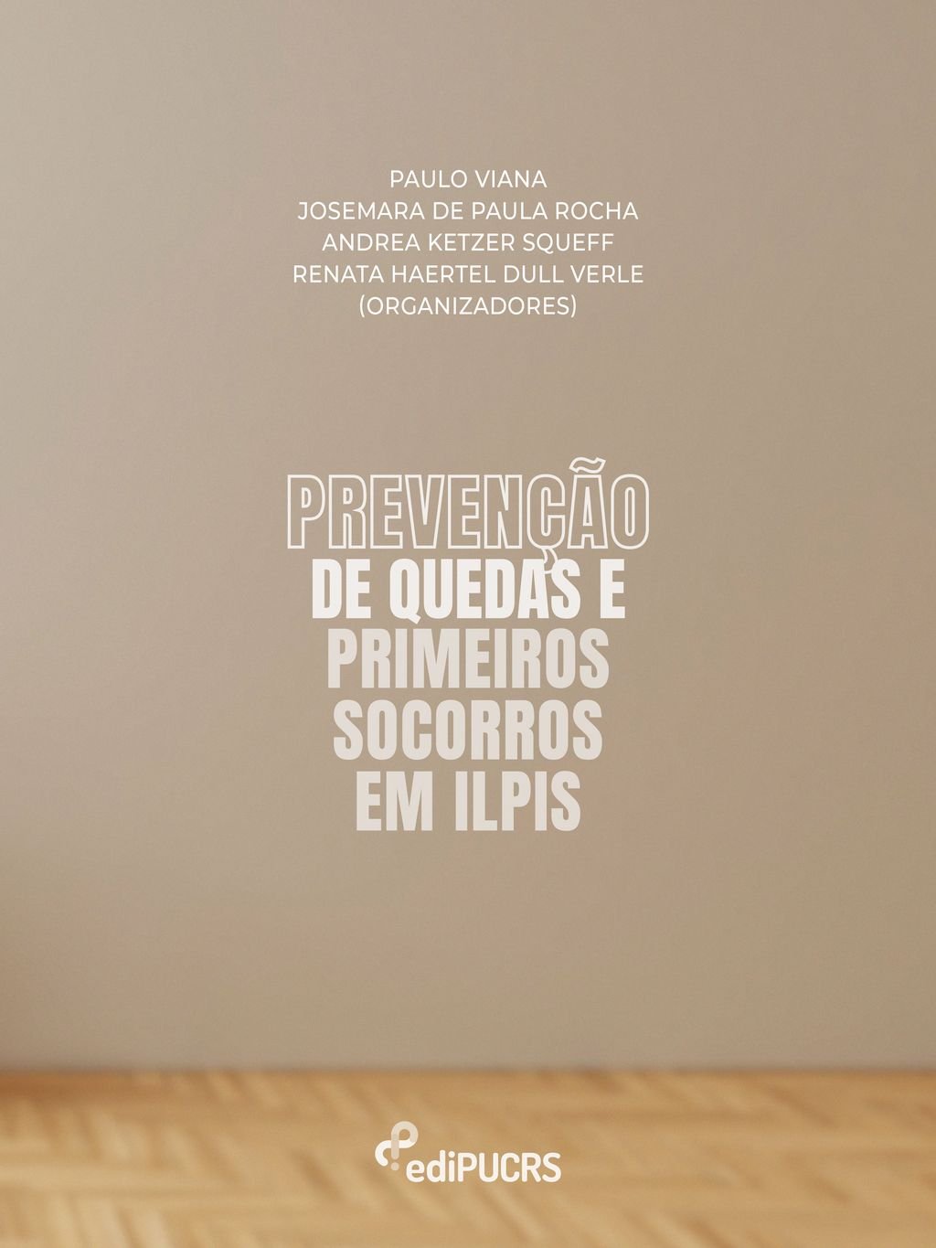 Prevenção de quedas e primeiros socorros em ILPIS