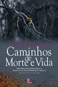 Caminhos De Morte E Vida