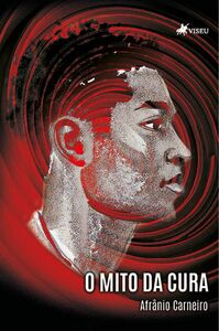 O Mito da Cura