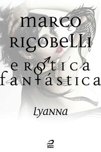 Erótica Fantástica - Lyanna