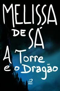 A Torre E O Dragão