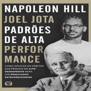 Padrões de alta performance para o sucesso