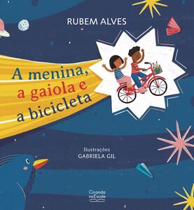 A menina, a gaiola e a bicicleta