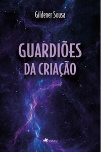 Guardiões da Criação