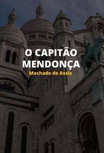 O capitão Mendonça