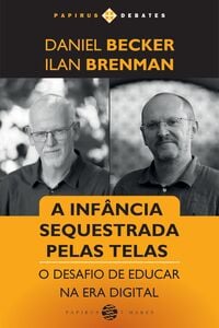 Infância sequestrada pelas telas (A)