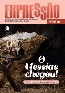 O Messias chegou - Revista do professor