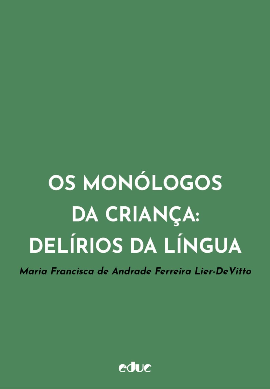 Os monólogos da criança