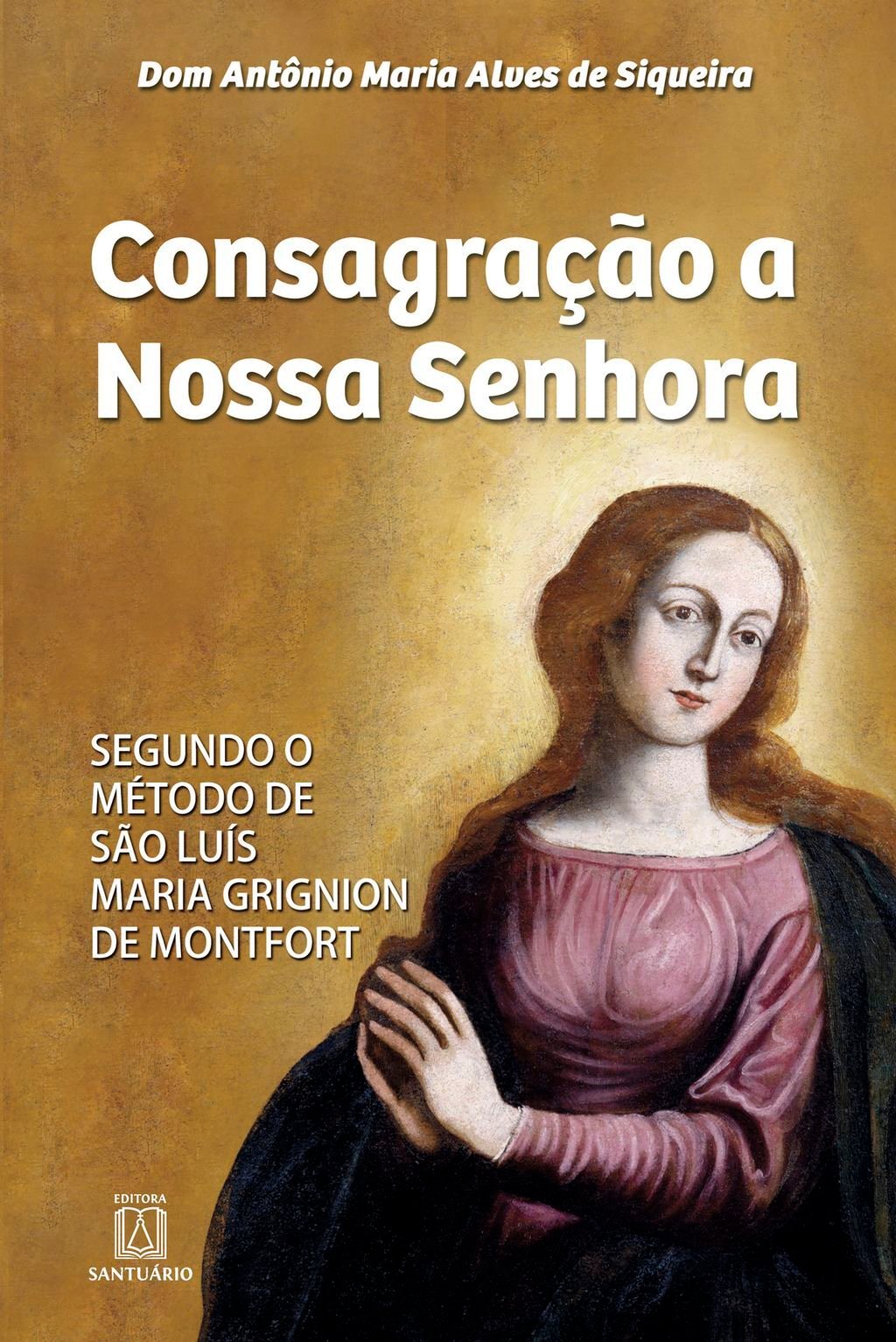 Consagração a Nossa Senhora