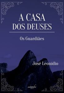 A casa dos deuses