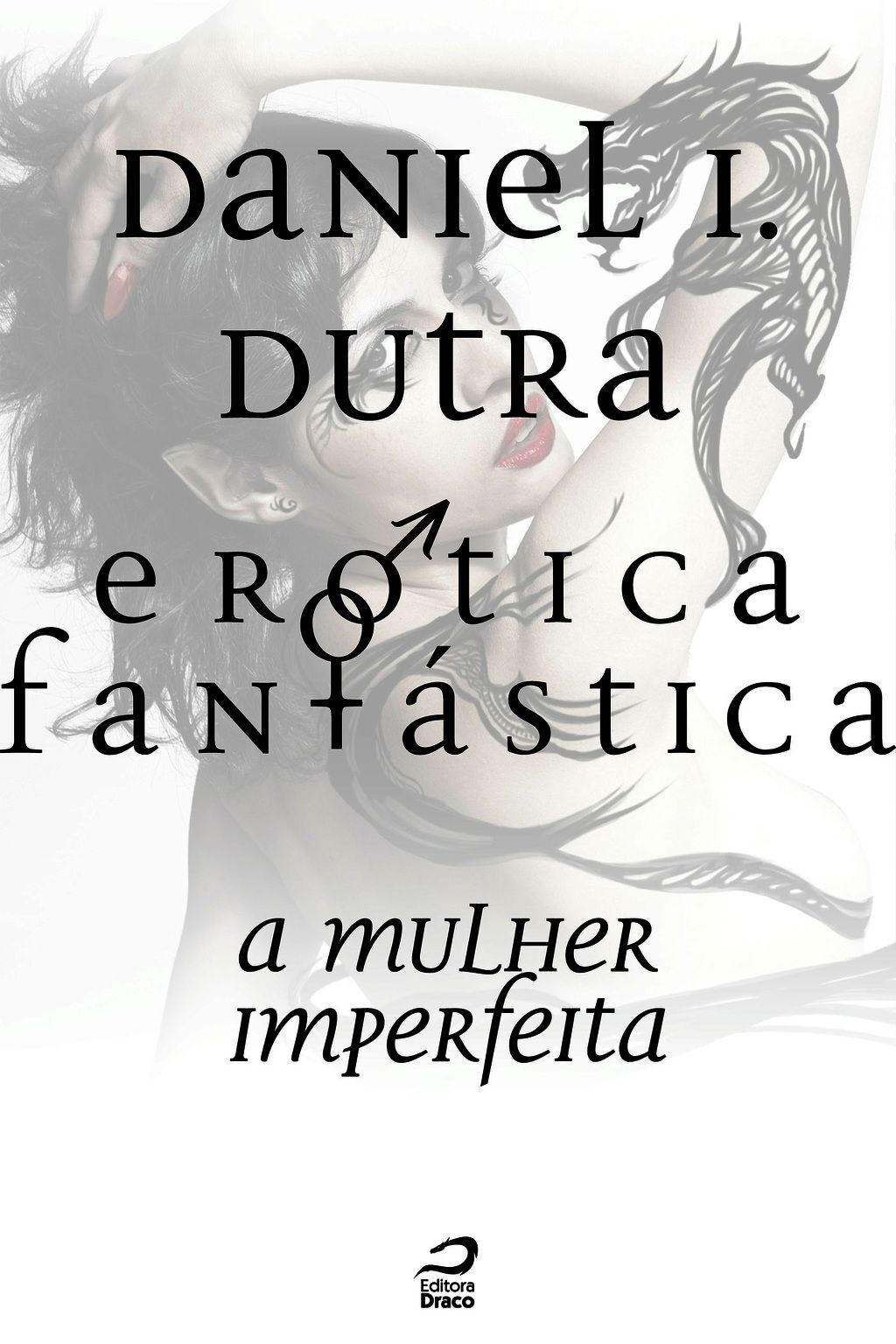 Erótica Fantástica - A Mulher Imperfeita