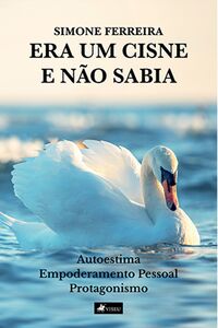 Era um cisne e não sabia