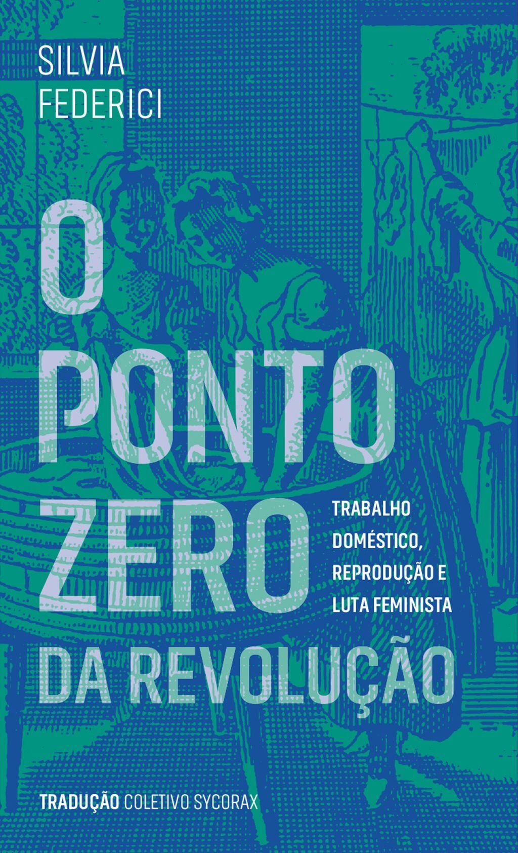 O ponto zero da revolução