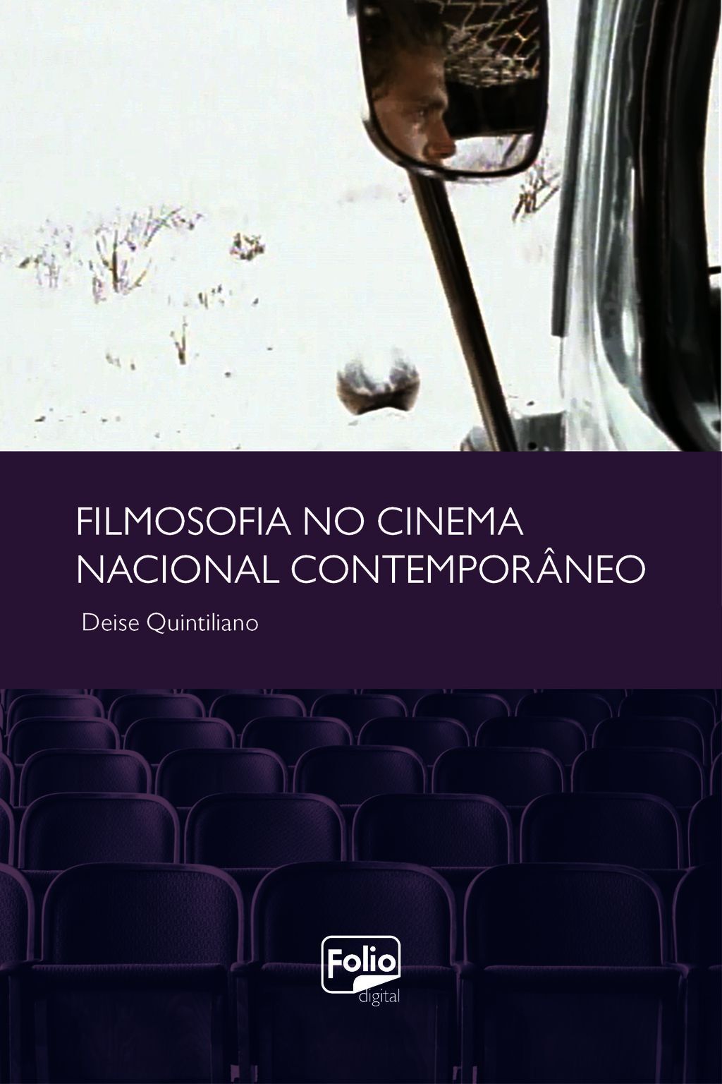 Filmosofia No Cinema Nacional Contemporâneo