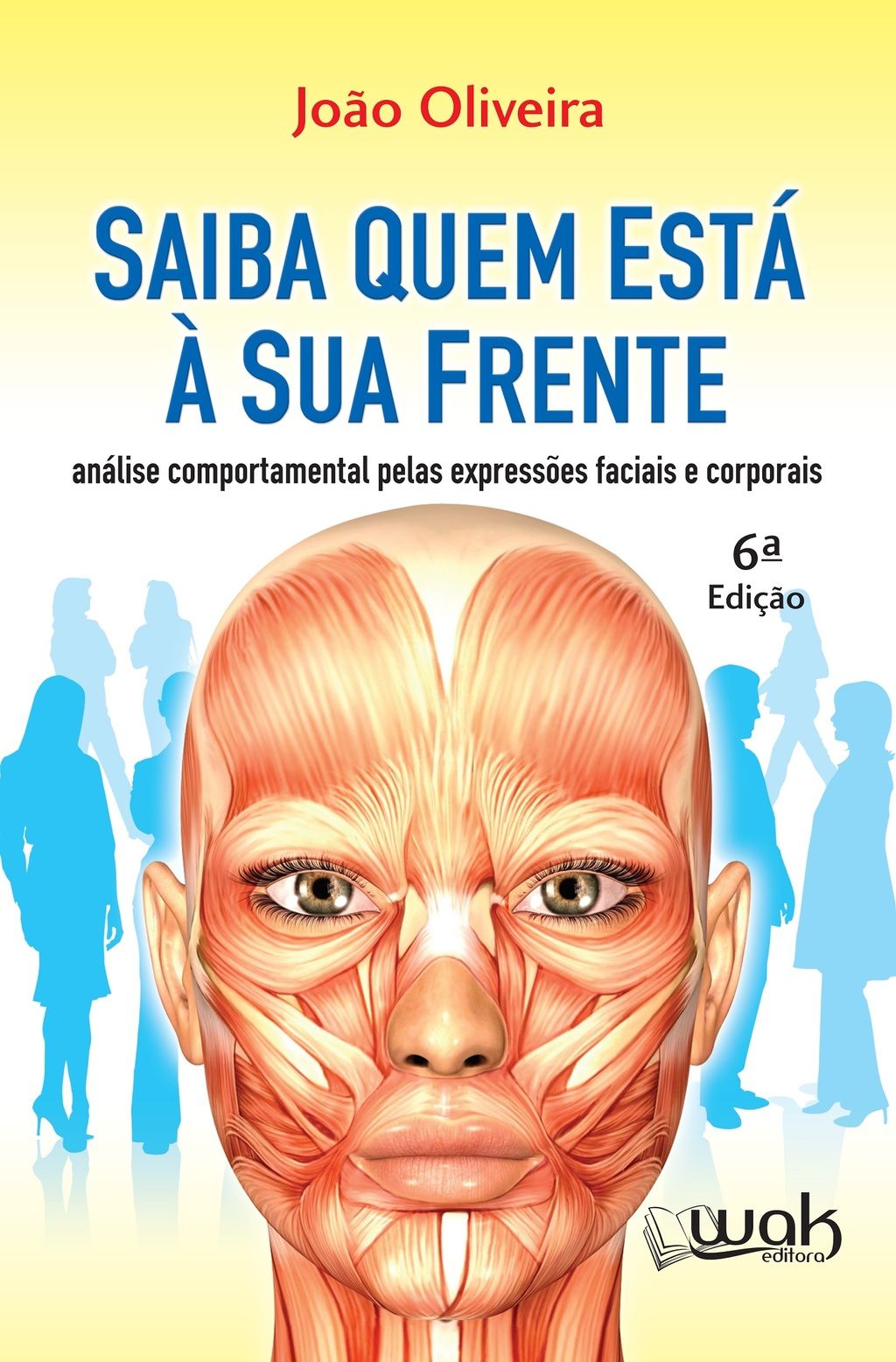 Saiba quem está à sua frente