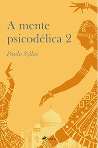 A mente psicodélica 2