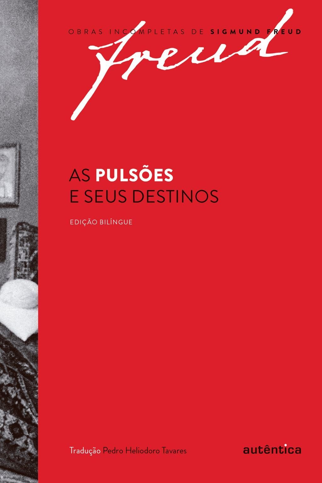 As pulsões e seus destinos – Edição bilíngue