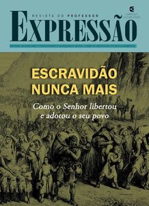 Escravidão nunca mais - Revista do professor