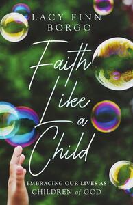 Faith Like a Child