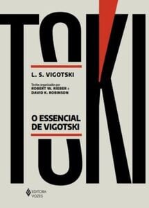 O essencial de Vigotski