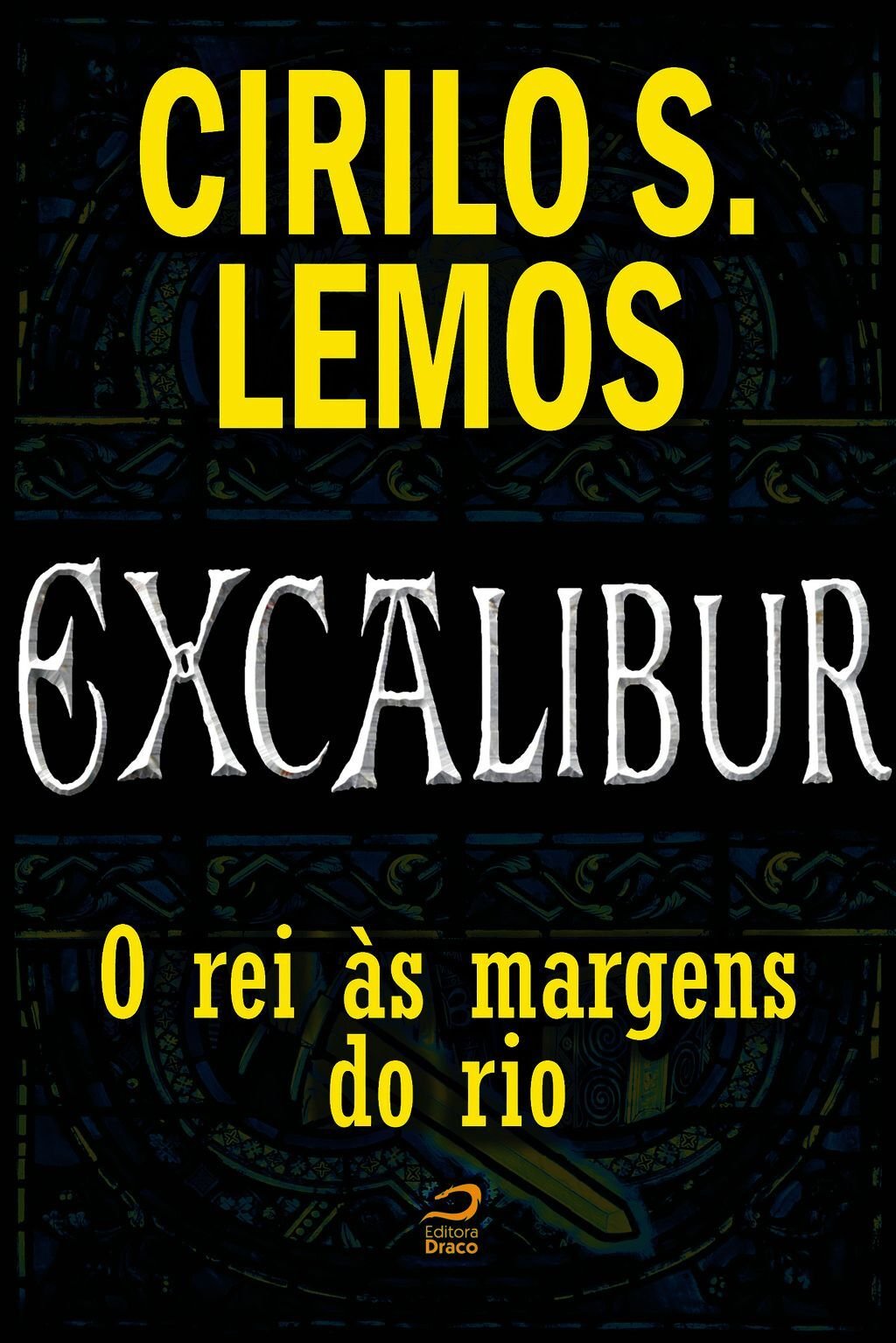 Excalibur - O Rei Às Margens Do Rio