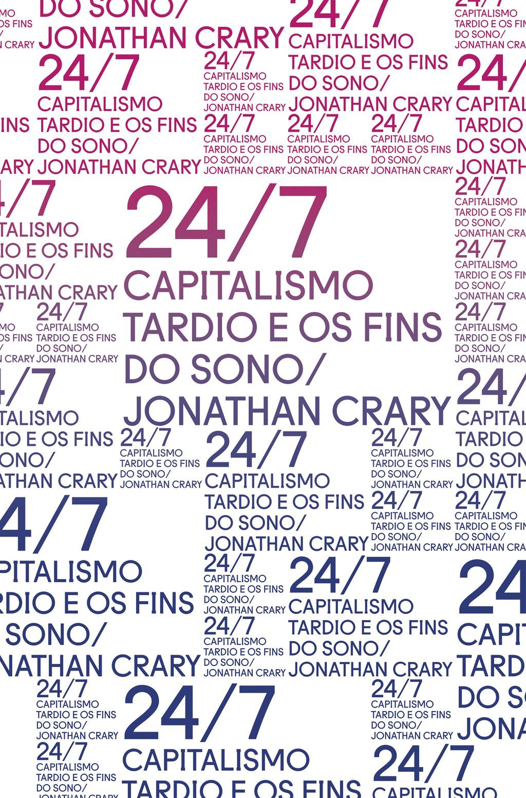 24/7: Capitalismo tardio e os fins do sono