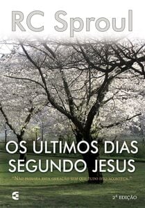 Os últimos dias segundo Jesus