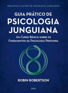 Guia prático de psicologia junguiana