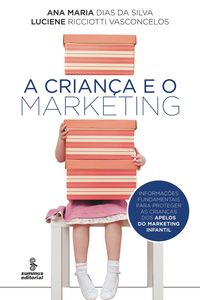 A criança e o marketing