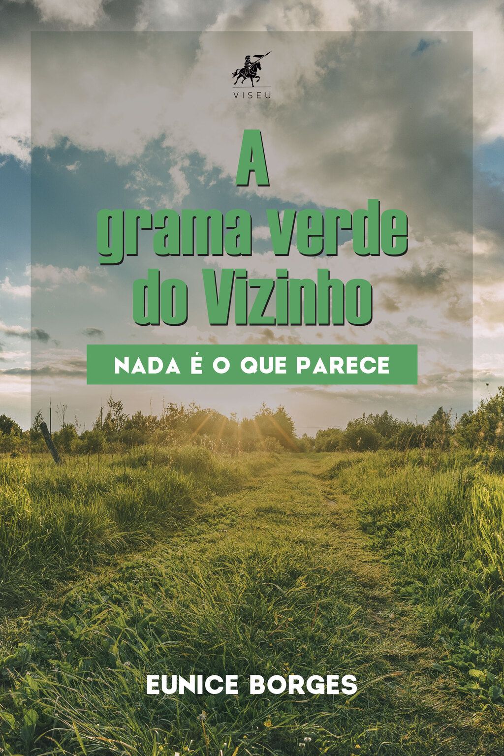 A grama verde do vizinho