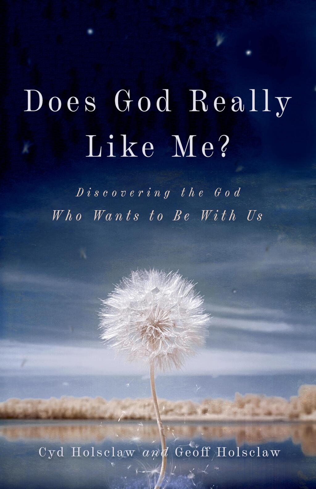 Does God Really Like Me?