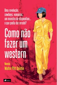 Como não fazer um western