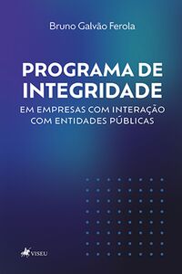 Programa de integridade em empresas com interação com entidades públicas