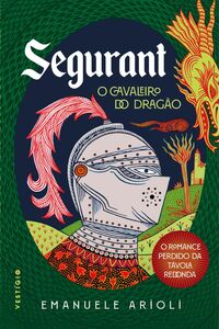 Segurant, O Cavaleiro do Dragão