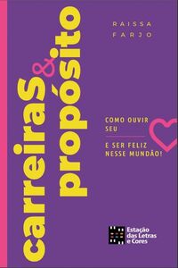 CarreiraS e Propósito