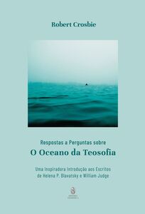 Respostas a Perguntas sobre O Oceano da Teosofia