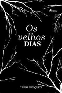 Os velhos dias