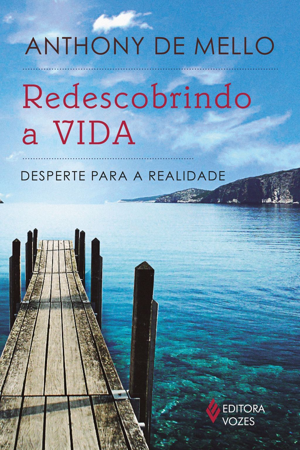 Redescobrindo a vida