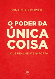 O poder da única coisa