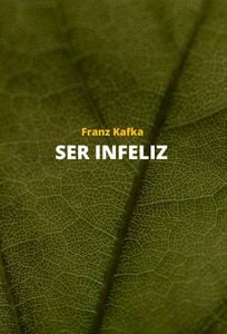 Ser Infeliz